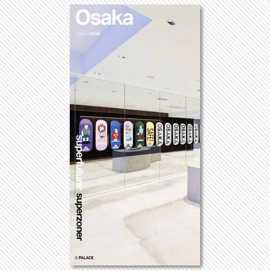 Osaka Superzoner – For Global Shopping Experts – superfuture®